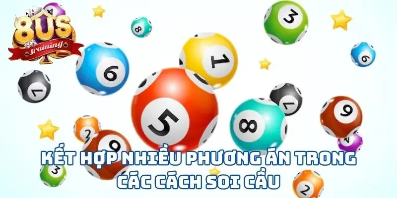 Kết hợp nhiều phương án trong các cách soi cầu